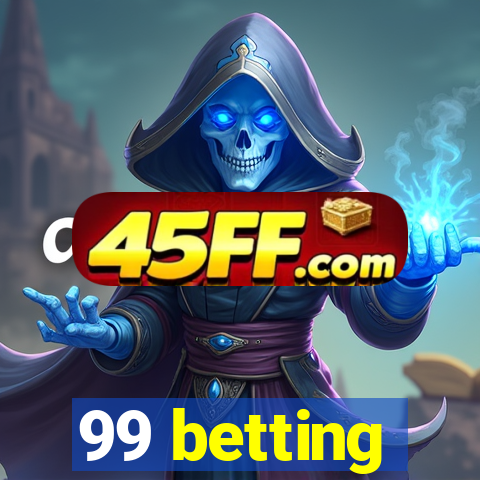 99 betting